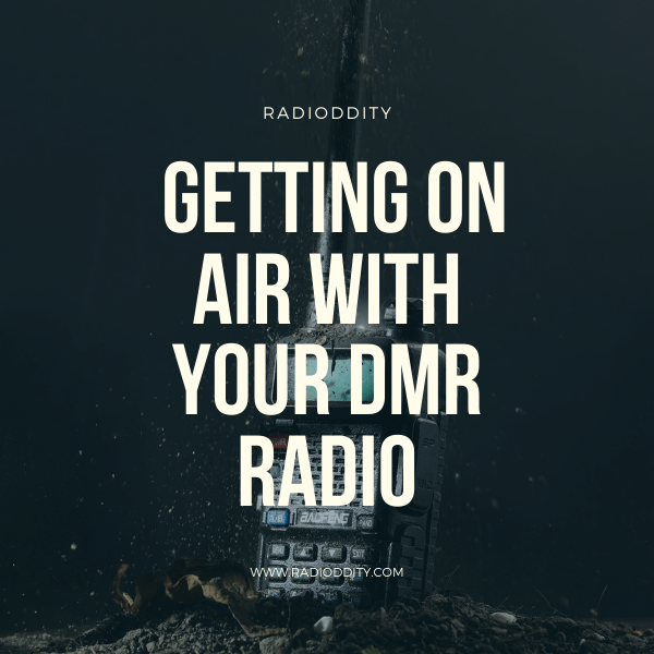 Getting on Air with Your DMR Radio v2.2