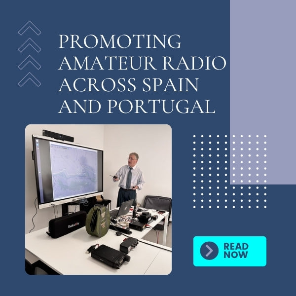 On the Road with Radioddity: Promoting Amateur Radio Across Spain and Portugal