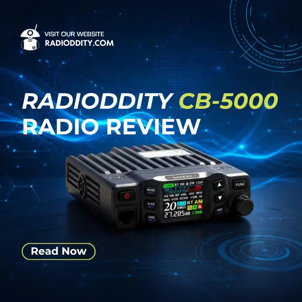 Radioddity CB-5000 Review: The Ultimate SSB/AM/FM Mobile Radio