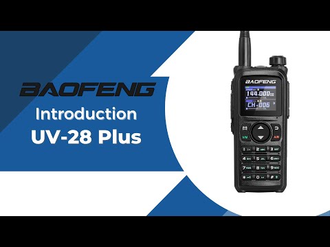 Baofeng UV-28 Plus Tri-band Radio Video